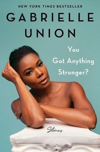 Enlarge image Cover: You Got Anything Stronger? - Dey Street Books, an imprint of HarperCollins US