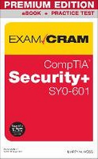 Abbildung von: CompTIA Security+ SY0-601 Exam Cram Premium Edition and Practice Test - Pearson It Certification