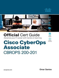 Abbildung von: Cisco Cybersecurity Operations Fundamentals CBROPS 200-201 Official Cert Guide - Cisco Press