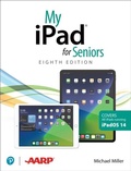 Cover: My iPad for Seniors (covers all iPads running iPadOS 14) - Addison Wesley