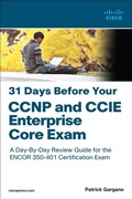Cover: 31 Days Before Your CCNP and CCIE Enterprise Core Exam - Cisco Press
