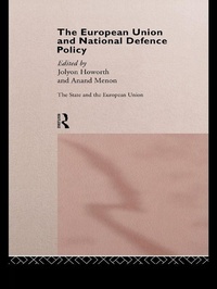 Enlarge image Cover: The European Union and National Defence Policy - Routledge
