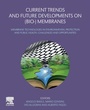 Cover: Current Trends and Future Developments on (Bio-) Membranes - Elsevier
