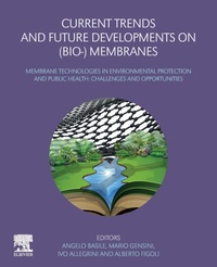 Enlarge image Cover: Current Trends and Future Developments on (Bio-) Membranes - Elsevier