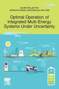 Enlarge image Cover: Optimal Operation of Integrated Multi-Energy Systems Under Uncertainty - Elsevier