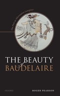 Cover: The Beauty of Baudelaire - Oxford University Press