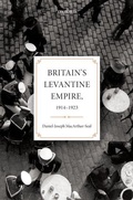 Cover: Britain's Levantine Empire, 1914-1923 - Oxford University Press