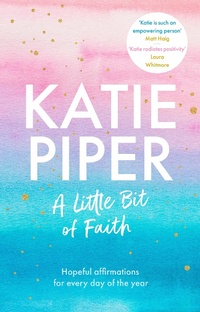 Enlarge image Cover: A Little Bit of Faith - SPCK Publishing