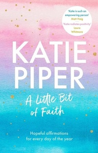 Enlarge image Cover: A Little Bit of Faith - SPCK Publishing