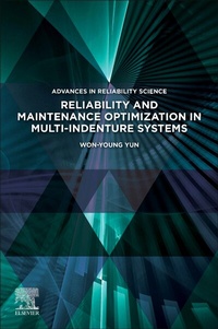 Enlarge image Cover: Reliability and Maintenance Optimization in Multi-indenture Systems - Elsevier