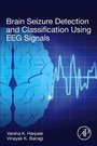 Cover: Brain Seizure Detection and Classification Using EEG Signals - Academic Press
