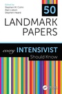 Cover: 50 Landmark Papers every Intensivist Should Know - CRC Press