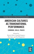 Cover: American Cultures as Transnational Performance - Routledge