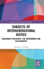 Cover: Subjects of Intergenerational Justice - Routledge