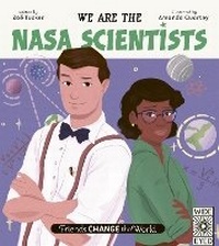 Enlarge image Cover: We Are the NASA Scientists: Volume 4 - Wide Eyed Editions