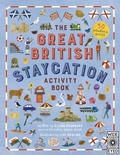 Cover: The Great British Staycation Activity Book - Wide Eyed Editions