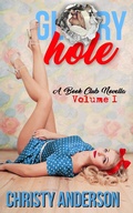 Cover: Glory Hole (A Book Club Novella, #1) - A Book Club Novella