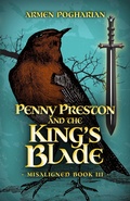 Cover: Penny Preston and the King's Blade - CamCat Publishing