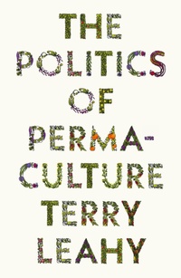 Enlarge image Cover: The Politics of Permaculture - Pluto Press