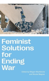 Enlarge image Cover: Feminist Solutions for Ending War - Pluto Press