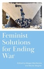 Cover: Feminist Solutions for Ending War - Pluto Press