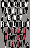 Cover: Anarchism and the Black Revolution - Pluto Press
