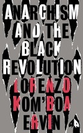 Cover: Anarchism and the Black Revolution - Pluto Press