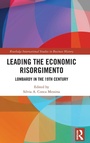 Cover: Leading the Economic Risorgimento - Routledge