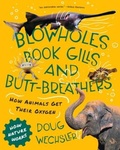 Cover: Blowholes, Book Gills, and Butt-Breathers - Tilbury House,U.S.