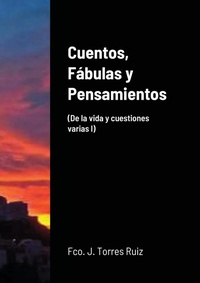 Abbildung von: Cuentos, Fabulas y Pensamientos - Lulu.com