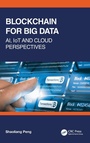 Cover: Blockchain for Big Data - CRC Press