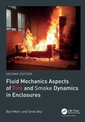 Cover: Fluid Mechanics Aspects of Fire and Smoke Dynamics in Enclosures - CRC Press
