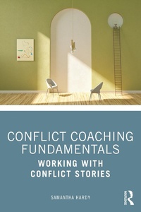 Abbildung von: Conflict Coaching Fundamentals - Routledge