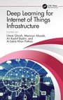 Cover: Deep Learning for Internet of Things Infrastructure - CRC Press