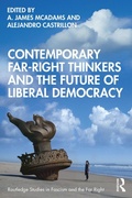 Cover: Contemporary Far-Right Thinkers and the Future of Liberal Democracy - Routledge