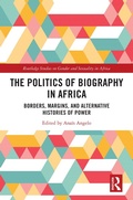 Cover: The Politics of Biography in Africa - Routledge