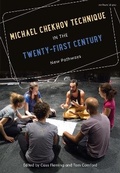 Cover: Michael Chekhov Technique in the Twenty-First Century - Methuen Drama