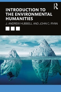 Enlarge image Cover: Introduction to the Environmental Humanities - Routledge