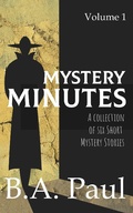Cover: Mystery Minutes - B.A. Paul