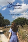 Cover: Leave Before You Go - Austin Macauley Publishers