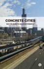 Cover: Concrete Cities - Bristol University Press