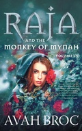 Cover: Raja and the Monkey of Mynah - FriesenPress