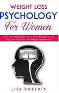 Cover: Weight Loss Psychology for Women - Lisa Roberts