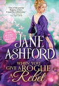 Cover: When You Give a Rogue a Rebel - Sourcebooks Casablanca