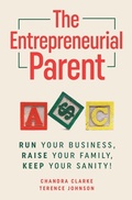 Cover: The Entrepreneurial Parent - Obsidian Owl Press
