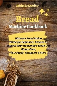 Enlarge image Cover: Bread Machine Cookbook - Charlie Creative Lab