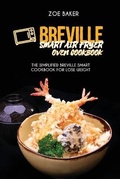 Cover: Breville Smart Air Fryer Oven Cookbook - Strato Publishing