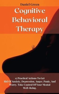 Abbildung von: Cognitive Behavioral Therapy - Daniel Green