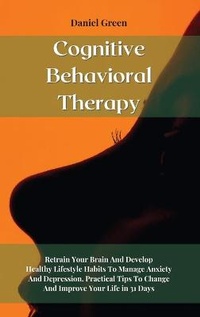 Abbildung von: Cognitive Behavioral Therapy - Daniel Green
