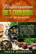 Cover: The Mediterranean Diet Cookbook for Beginners - LEARN COOKING